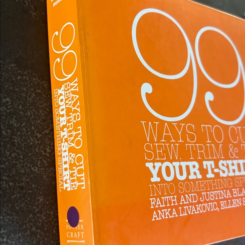 99 Ways to Cut, Sew, Trim & Tie Your T-Shirt - diy book used but really like new - Picture 3 of 17